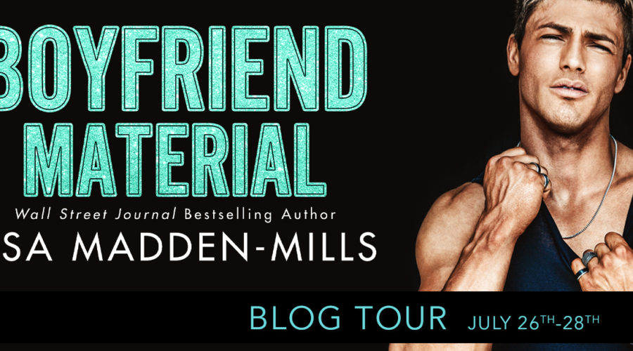 Blog Tour for Boyfriend Material by Ilsa Madden-Mills